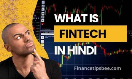 Fintech क्या होता है? | Fintech Company In Hindi