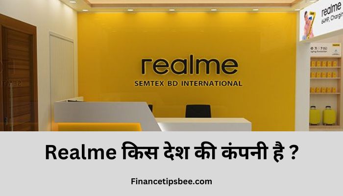 Realme Kis Desh Ki Company Hai