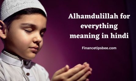 Alhamdulillah for everything meaning in hindi
